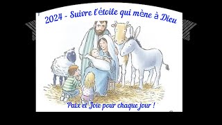 Suivre létoile  Paix et Joie pour 2024 2mn49 [upl. by Ayad]