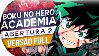 BOKU NO HERO ACADEMIA  ABERTURA 1 OPENING 1 PORTUGUES  OP 1  PTBR [upl. by Mixie]