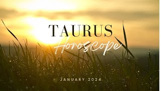 ♉ Taurus monthly horoscope 🎊 January 2024 [upl. by Anawek]