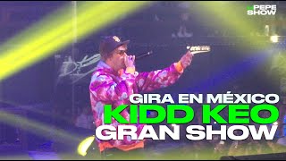 KIDD KEO EN VIVO MÉXICO 2022 [upl. by Yrahk422]