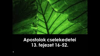 Apostolok cselekedetei 13 fejezet 2rész Folk Zsuzsa [upl. by Shane]