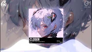 CLOSER Remix  Khoa BT x Tuấn Hoàng Remix  Nhạc Nền Hot TikTok Remix Mới Nhất 2024 [upl. by Per]