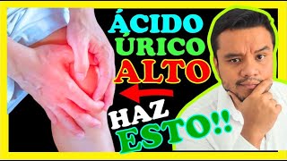 13🦶ÁCIDO ÚRICO ALTO TRATAMIENTO DE LA GOTA  ¿COMO SE BAJA LOS NIVELES DE ÁCIDO ÚRICO  PURINA [upl. by Hilde]