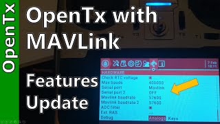 OpenTx with MAVLink Features Update [upl. by Beaulieu671]