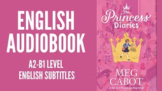 PRACTICE YOUR ENGLISH THROUGH AUDIOBOOK  THE PRINCESS DIARIES  ENGLISH LEVEL A2B1 [upl. by Omixam]