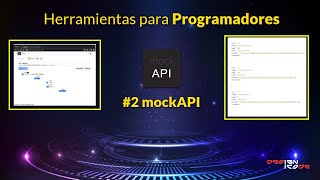 2 Herramientas para programadores  Mockapi  Designicode [upl. by Artemisa]