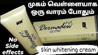 dermadew glow cream review Dermadew glow cream review in tamil Best skin whitening cream [upl. by Lontson254]