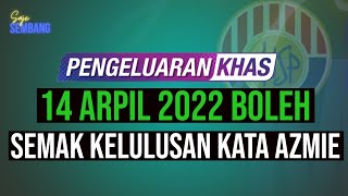 Semak kelulusan pengeluaran KHAS 14 april  Saje Sembang [upl. by Leumas]