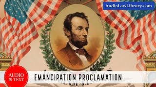 Emancipation Proclamation  Abraham Lincoln Full Audio amp Text [upl. by Lanae]