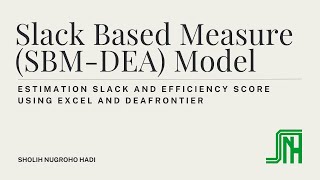 DEA 6 SBMDEA Model concept and aplication in excel and DEAFrontier [upl. by Anuaf]