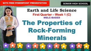 EARTH AND LIFE SCIENCE THE PROPERTIES OF ROCK FORMING MINERALS [upl. by Sairacaz467]