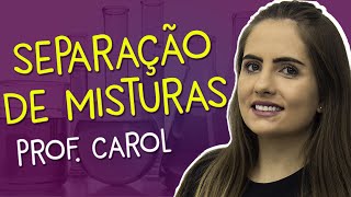 Separação de misturas  Química para o Enem  Prof Caroline Azevedo [upl. by Netniuq781]