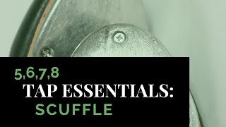 Tap Essentials Scuffle  Tap Tutorial  HowTo Video [upl. by Nyliak]