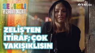 Sevimli Tehlikeli  Zelişten İtiraf Çok Yakışıklısın [upl. by Petuu]