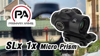 Primary Arms SLX 1x Micro Prism กล้องจุดแดง เทคโนโลยีเดียวกับ ACOG [upl. by Lemon224]