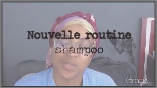 NOUVELLE ROUTINE SHAMPOING  Partie 12 [upl. by Ailemac60]