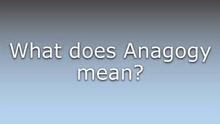 What does Anagogy mean [upl. by Murvyn889]