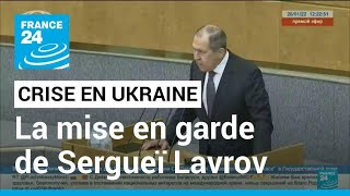 Crise en Ukraine  la mise en garde de Sergueï Lavrov • FRANCE 24 [upl. by Alyt]