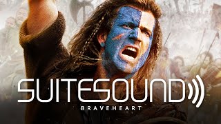 Braveheart  Ultimate Soundtrack Suite [upl. by Nnaecyoj]