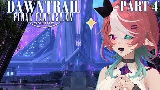 DAWNTRAIL MSQ Part 4  Final Fantasy XIV [upl. by Aehtorod107]