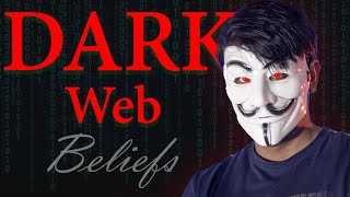 Dark Web  Popular Beliefs amp Reality [upl. by Eldnik334]