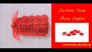 Tutorial Bomboniere all uncinetto sacchetto ovale 12 [upl. by Onailimixam]