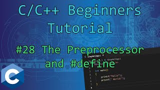 0x1C  The preprocessor amp define INI Parsing  CC Beginners Tutorial [upl. by Aspia]