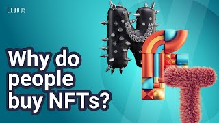 Why people buy NFTs NFTs explained – Do NFTs have value [upl. by Adnol]