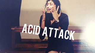 Monologue  Acid Attack Actor Prepares [upl. by Giess]