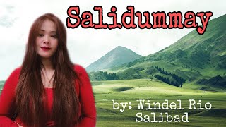 IDI KABANBANOG KO ni LAGGUNAWA  A native song or salidumay song by Windel SalibadMPG [upl. by Frohman554]