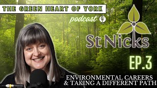 The Green Heart of York  Environmental careers and taking a different path [upl. by Darla]