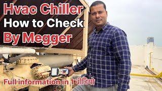 Hvac Chiller  Insulation resistance test  megger testing  How to  Check  compressor  motor [upl. by Nellak]