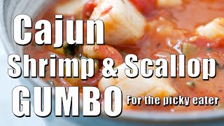 Cajun Shrimp and Scallop Gumbo Soup Recipe for the Picky Eater [upl. by Donaghue604]