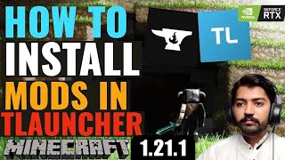 How to Download and install mods in Minecraft Tlauncher 1211 2024 [upl. by Yngiram]