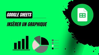 Google Sheets insérer un graphique [upl. by Gnuy]