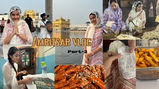 Foodie Aakriti in Amritsar vlog part2 Aakritisharmavlogs [upl. by Nataline103]