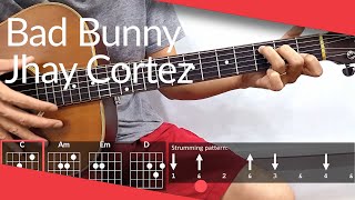 Dakiti Bad Bunny Jhay Cortez Guitar Tutorial  Chords Strumming [upl. by Gabriellia]