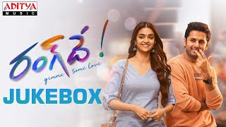 RangDe Full Songs Jukebox  Nithiin Keerthy Suresh  Venky Atluri  Suryadevara Naga Vamsi  DSP [upl. by Alix]