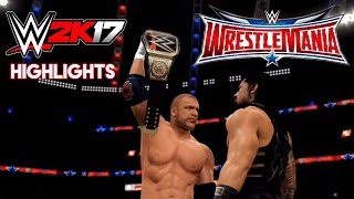 WWE 2K17  WrestleMania 32 Highlights [upl. by Kaete]