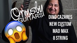 Dino Cazares Custom Mad Max 8 String First Reaction  Ormsby Guitars Ft Kris Xenopoulos [upl. by Ihdin]