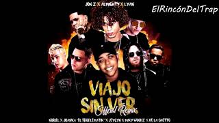 Jon Z  Viajo Sin Ver Remix Ft Jeycyn Almighty Lyan Noriel Juanka Miky Woodz amp De La Guetto [upl. by Crescint468]