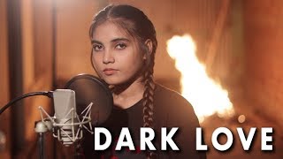 Dark Love  Sidhu Moosewala  Cover by AiSh [upl. by Ytsirhc228]