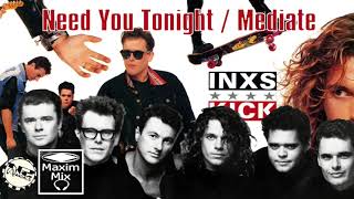 INXS  Need You Tonight  Mediate Maxim mix  NPG Vandals [upl. by Ardnuahsal648]