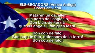 Coral Sant Jordi  Els Segadors quotVersió Antigaquot Amb Lletra [upl. by Oirasor]