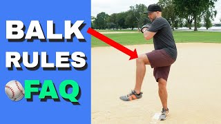 Baseball Balk Rules FAQ  For Umpires Coaches amp Players [upl. by Senga]