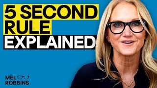 Everything You Need to Know About The 5 Second Rule  Mel Robbins [upl. by Erdnassak]