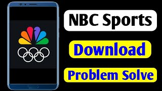 NBC Sports Not Download in Play Store Problem Solved  NBC Sports App Not Install Problem Solve [upl. by Elik601]