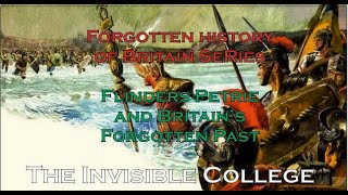 Forgotten History of Britain 4 Sir William Flinders Petrie and Britains forgotten past [upl. by Enaelem]