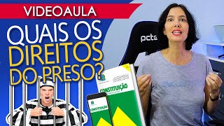 FOI PRESO QUAIS OS DIREITOS DECORRENTES DA PRISÃO de acordo com a CONSTITUIÇÃO FEDERAL [upl. by Sheldon257]