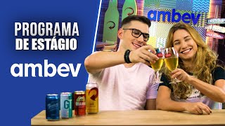 Estágio Ambev  Como se destacar no processo [upl. by Nisay962]